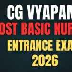 CG Vyapam Post Basic Nursing Entrance Exam 2026